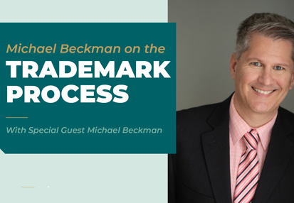Michael Beckman on the Trademark Process for Law Firms