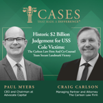 Cases That Made a Difference® - Historic $2 Billion Judgement for USS Cole Victims with Craig Carlson (Part 2)