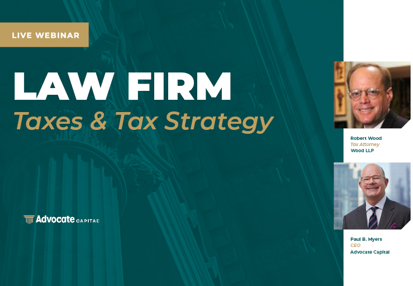 Law Firm Taxes Webinar with Rob Wood Recording Available Now
